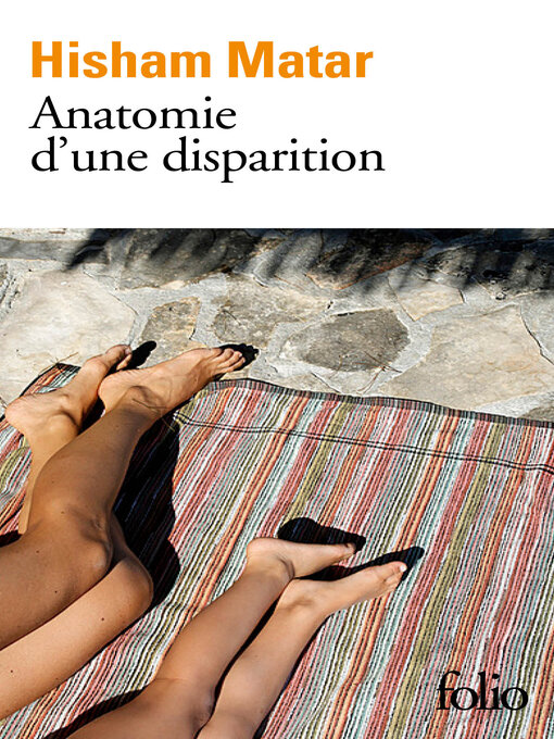 Title details for Anatomie d'une disparition by Hisham Matar - Available